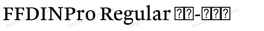 FFDINPro Regular 语言字体转换 FFDINPro Regular 语言字体转换